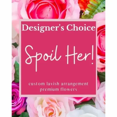 Designer's Choice - Spoil Her!
